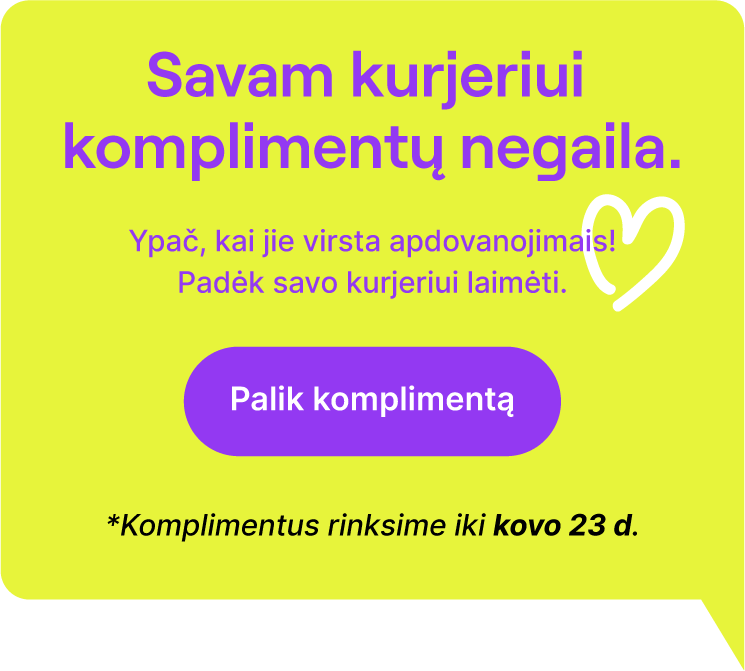 Savam kurjeriui komplimentų negaila. Ypač, kai jie virsta apdovanojimais! Padėk savo kurjeriui laimėti. Palik komplimentą